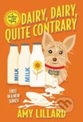 Kniha: Dairy, Dairy, Quite Contrary (Amy Lillard). Kensington Publishing Corporation, 2022 Kniha: Dairy, Dairy, Quite Contrary (Amy Lillard). Kensington Publishing Corporation, 2022