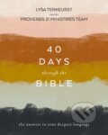 Kniha: 40 Days Through the Bible (Terkeurst Lysa). HarperCollins, 2022 Kniha: 40 Days Through the Bible (Terkeurst Lysa). HarperCollins, 2022