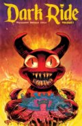 Kniha: Dark Ride Volume 1 (Joshua Williamson). Image Comics, 2023 Kniha: Dark Ride Volume 1 (Joshua Williamson). Image Comics, 2023
