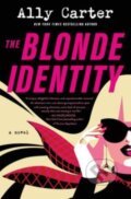 Kniha: The Blonde Identity (Ally Carter). Avon, 2023 Kniha: The Blonde Identity (Ally Carter). Avon, 2023