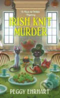 Kniha: Irish Knit Murder (Peggy Ehrhart). Kensington Publishing Corporation, 2023 Kniha: Irish Knit Murder (Peggy Ehrhart). Kensington Publishing Corporation, 2023