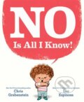 Kniha: NO Is All I Know! (Chris Grabenstein). , 2023 Kniha: NO Is All I Know! (Chris Grabenstein). , 2023