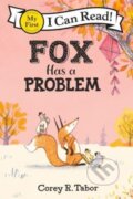 Kniha: Fox Has a Problem (Corey R. Tabor). Greenwillow Books, 2023 Kniha: Fox Has a Problem (Corey R. Tabor). Greenwillow Books, 2023