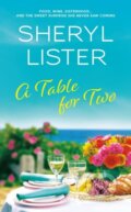 Kniha: A Table for Two (Sheryl Lister). Forever, 2023 Kniha: A Table for Two (Sheryl Lister). Forever, 2023