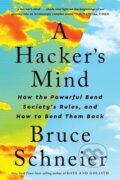 Kniha: A Hacker's Mind (Bruce Schneier). WW Norton & Co, 2024 Kniha: A Hacker's Mind (Bruce Schneier). WW Norton & Co, 2024