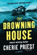 Kniha: The Drowning House (Cherie Priest). Poisoned Pen Press, 2024 Kniha: The Drowning House (Cherie Priest). Poisoned Pen Press, 2024