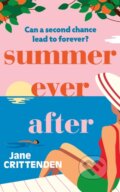 Kniha: Summer Ever After (Jane Crittenden). Lake Union Publishing, 2024 Kniha: Summer Ever After (Jane Crittenden). Lake Union Publishing, 2024