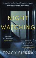 Kniha: Nightwatching (Tracy Sierra). Viking, 2024 Kniha: Nightwatching (Tracy Sierra). Viking, 2024