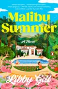 Kniha: Malibu Summer (Libby Gill). Plume, 2024 Kniha: Malibu Summer (Libby Gill). Plume, 2024