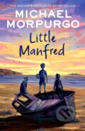 Kniha: Little Manfred (Michael Morpurgo). HarperCollins, 2025 Kniha: Little Manfred (Michael Morpurgo). HarperCollins, 2025