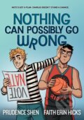 Kniha: Nothing Can Possibly Go Wrong (Prudence Shen). First Second, 2021 Kniha: Nothing Can Possibly Go Wrong (Prudence Shen). First Second, 2021