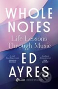 Kniha: Whole Notes (Ed Ayres). ABC Books, 2021 Kniha: Whole Notes (Ed Ayres). ABC Books, 2021