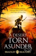 Kniha: A Desert Torn Asunder (Bradley Beaulieu). Gollancz, 2022 Kniha: A Desert Torn Asunder (Bradley Beaulieu). Gollancz, 2022