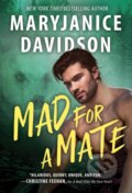 Kniha: Mad for a Mate (Maryjanice Davidson). Sourcebooks Casablanca, 2022 Kniha: Mad for a Mate (Maryjanice Davidson). Sourcebooks Casablanca, 2022