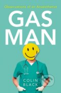 Kniha: Gas Man (Colin Black). Mudlark, 2022 Kniha: Gas Man (Colin Black). Mudlark, 2022