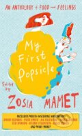 Kniha: My First Popsicle (Zosia Mamet). Icon Books, 2022 Kniha: My First Popsicle (Zosia Mamet). Icon Books, 2022