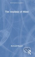 Kniha: The Analysis of Mind (Bertrand Russell). Routledge, 2022 Kniha: The Analysis of Mind (Bertrand Russell). Routledge, 2022
