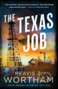Kniha: The Texas Job (Reavis Z. Wortham). Poisoned Pen Press, 2022 Kniha: The Texas Job (Reavis Z. Wortham). Poisoned Pen Press, 2022