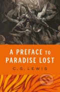 Kniha: A Preface to Paradise Lost (C. S. Lewis). William Collins, 2022 Kniha: A Preface to Paradise Lost (C. S. Lewis). William Collins, 2022
