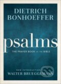 Kniha: Psalms (Dietrich Bonhoeffer). , 2022 Kniha: Psalms (Dietrich Bonhoeffer). , 2022