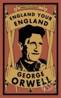 Kniha: England Your England (George Orwell). , 2022 Kniha: England Your England (George Orwell). , 2022