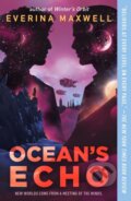 Kniha: Ocean's Echo (Everina Maxwell). , 2023 Kniha: Ocean's Echo (Everina Maxwell). , 2023