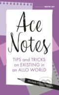 Kniha: Ace Notes (Michele Kirichanskaya). Jessica Kingsley, 2023 Kniha: Ace Notes (Michele Kirichanskaya). Jessica Kingsley, 2023