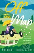 Kniha: Off the Map (Trish Doller). , 2023 Kniha: Off the Map (Trish Doller). , 2023