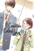 Kniha: A Condition Called Love 3 (Megumi Morino). Kodansha Comics, 2023 Kniha: A Condition Called Love 3 (Megumi Morino). Kodansha Comics, 2023