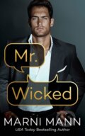 Kniha: Mr. Wicked (Marni Mann). , 2024 Kniha: Mr. Wicked (Marni Mann). , 2024