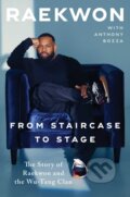 Kniha: From Staircase to Stage (Raekwon). Simon & Schuster, 2021 Kniha: From Staircase to Stage (Raekwon). Simon & Schuster, 2021