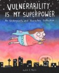 Kniha: Vulnerability Is My Superpower (Jackie Davis). Andrews McMeel, 2021 Kniha: Vulnerability Is My Superpower (Jackie Davis). Andrews McMeel, 2021