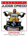 Kniha: Essential Judge Dredd: Origins (John Et Al Wagner). , 2021 Kniha: Essential Judge Dredd: Origins (John Et Al Wagner). , 2021