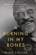 Kniha: A Burning in My Bones, 2022 Kniha: A Burning in My Bones, 2022