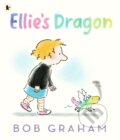 Kniha: Ellie's Dragon (Bob Graham). Walker books, 2022 Kniha: Ellie's Dragon (Bob Graham). Walker books, 2022