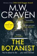 Kniha: The Botanist (M. W. Craven). Constable, 2022 Kniha: The Botanist (M. W. Craven). Constable, 2022