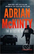 Kniha: The Detective Up Late (Adrian Mckinty). Blackstone Publishing, 2023 Kniha: The Detective Up Late (Adrian Mckinty). Blackstone Publishing, 2023