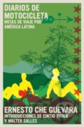 Kniha: Diarios de Motocicleta (Ernesto Che Guevara). Seven Stories, 2023 Kniha: Diarios de Motocicleta (Ernesto Che Guevara). Seven Stories, 2023