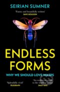 Kniha: Endless Forms (Seirian Sumner). William Collins, 2023 Kniha: Endless Forms (Seirian Sumner). William Collins, 2023