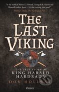 Kniha: The Last Viking (Don Hollway). Osprey Publishing, 2023 Kniha: The Last Viking (Don Hollway). Osprey Publishing, 2023