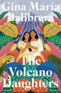 Kniha: The Volcano Daughters (Gina Maria Balibrera). Oneworld Publications, 2024 Kniha: The Volcano Daughters (Gina Maria Balibrera). Oneworld Publications, 2024