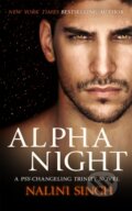 Kniha: Alpha Night (Nalini Singh). Gollancz, 2021 Kniha: Alpha Night (Nalini Singh). Gollancz, 2021