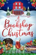 Kniha: A Bookshop Christmas (Burton Rachel). Aria, 2021 Kniha: A Bookshop Christmas (Burton Rachel). Aria, 2021