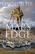 Kniha: Map's Edge (David Hair). Arcadia, 2021 Kniha: Map's Edge (David Hair). Arcadia, 2021