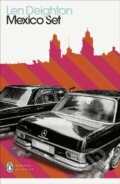 Kniha: Mexico Set (Len Deighton). Penguin Classics, 2021 Kniha: Mexico Set (Len Deighton). Penguin Classics, 2021