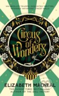 Kniha: Circus of Wonders (Elizabeth Macneal). Picador, 2021 Kniha: Circus of Wonders (Elizabeth Macneal). Picador, 2021