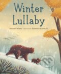 Kniha: Winter Lullaby (Dianne White). Walker books, 2021 Kniha: Winter Lullaby (Dianne White). Walker books, 2021