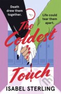 Kniha: The Coldest Touch (Isabel Sterling). Hodder Paperback, 2021 Kniha: The Coldest Touch (Isabel Sterling). Hodder Paperback, 2021