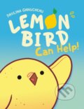 Kniha: Lemon Bird (Paulina Ganucheau). , 2022 Kniha: Lemon Bird (Paulina Ganucheau). , 2022