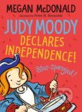 Kniha: Judy Moody Declares Independence! (Megan McDonald). Walker books, 2022 Kniha: Judy Moody Declares Independence! (Megan McDonald). Walker books, 2022